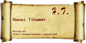 Hausz Tihamér névjegykártya